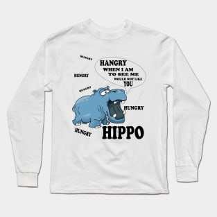 Hangry, Hangry Hippo Long Sleeve T-Shirt